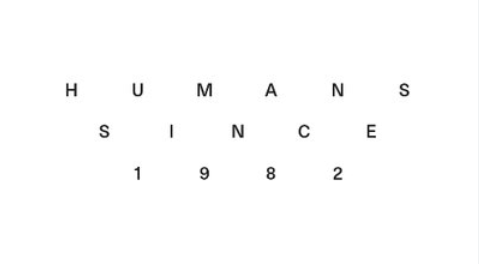 Humans since 1982